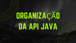 Organização da API Java