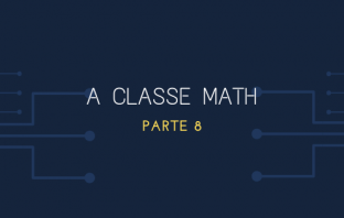 A Classe Math Parte 8