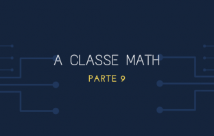 A Classe Math Parte 9