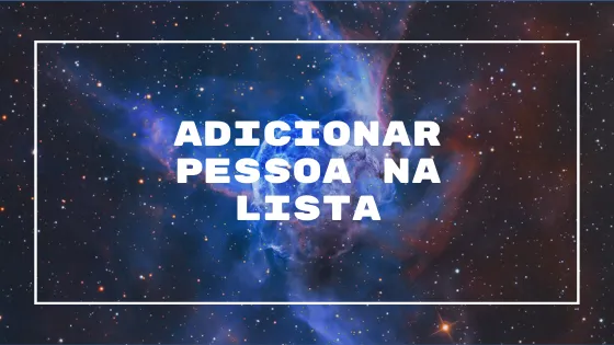 Adicionar Pessoa na Lista
