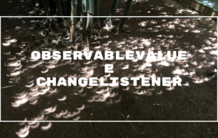 ObservableValue e ChangeListener