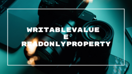 WritableValue e ReadOnlyProperty