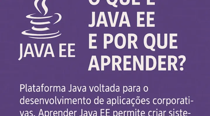 O que é Java EE e por que aprender?