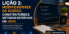 Modificadores de Acesso, Construtores e Métodos Estáticos em Java